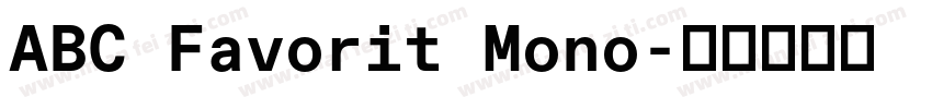 ABC Favorit Mono字体转换